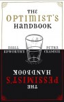 The Optimist's/Pessimist's Handbook: A companion to hope and despair - Niall Edworthy, Petra Cramsie