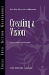 Creating a Vision - Center for Creative Leadership (CCL), Corey Criswell, Talula Cartwright