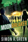 Moonbreaker - Simon R. Green