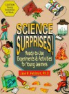 Science Surprises!: Ready-To-Use Experiments and Activities for Young Learners - Jean R. Feldman