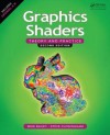 Graphics Shaders: Theory and Practice - Mike Bailey, Steve Cunningham