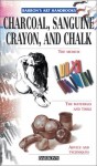 Charcoal, Sanguine Crayon, and Chalk - Editorial Team Parramon's