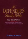 The Defender's Study Bible, King James Version - Henry M. Morris
