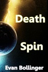 Death Spin - Evan Bollinger