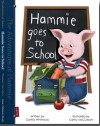 Hammie goes to school - Cathie Whitmore, Cathy McCulloch