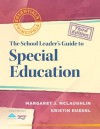 The School Leader's Guide to Special Education (Essentials for Principals) - Margaret J. McLaughlin, Kristin Ruedel