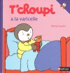 T'choupi a la varicelle - Thierry Courtin