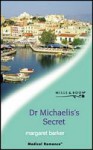 Dr. Michaelis's Secret - Margaret Barker