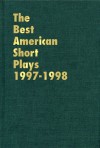The Best American Short Plays 1997-1998 - Glenn Young