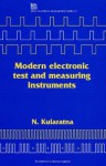 Modern Electronic Test and Measuring Instruments - Nihal Kularatna