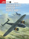 Dornier Do 17 Units of World War 2 - Chris Goss