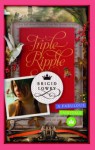 Triple Ripple: A Fabulous Fairytale - Brigid Lowry