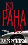 Iso paha susi - James Patterson