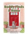 Buddy Finds a Home - Ann Miner, Nancy Lee
