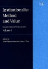 Institutionalist Method and Value: Essays in Honor of Paul Dale Bush - Paul Dale Bush, Sasan Fayazmanesh, Marc R. Tool