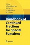 Handbook of Continued Fractions for Special Functions - Annie Cuyt, Vigdis Brevik Petersen, Brigitte Verdonk, Haakon Waadeland