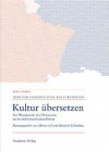 Kultur Ubersetzen - Alberto Gil, Manfred Schmeling