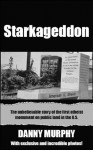 Starkageddon: The unbelievable story of the first atheist monument on U.S. public land in Starke, Florida. - Danny Murphy