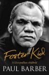 Foster Kid: A Liverpudlian Childhood - Paul Barber