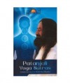 Patanjali Yoga Sutras - Sri Sri Ravi Shankar, Patanjali