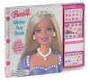 Barbie Glitter Fun (Style Books) - Rochelle Cane, Mattel