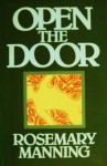 Open the Door - Rosemary Manning