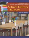 School Library Spaces - Patricia A. Messner, Brenda S. Copeland