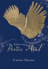 Wings of a Poetic Mind - Cathy Young