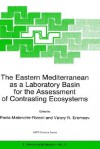 The Eastern Mediterranean as a Laboratory Basin for the Assessment of Contrasting Ecosystems - Paola Malanotte-Rizzoli