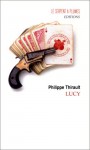 Lucy - Philippe Thirault