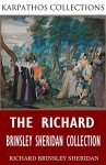 The Richard Brinsley Sheridan Collection - Richard Brinsley Sheridan