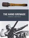 The Hand Grenade (Weapon) - Gordon Rottman