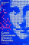 Current Controversies and Issues in Personality - Lawrence A. Pervin