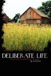 Deliberate Life: The Ultimate Homesteading Guide - Nicole Faires