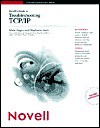 Novell's Guide to Troubleshooting TCP/IP - Stephanie Lewis