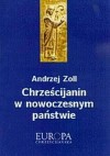 Chrześcijanin w nowoczesnym państwie - Andrzej Zoll