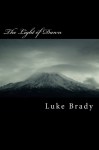 The Light of Dawn: Volume One (The Night Torch) - Luke Brady, Edward Dyer