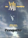 L'enquête : the XIII mystery - Jean Van Hamme, William Vance