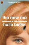 The New Me - Halle Butler