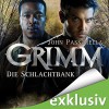 Die Schlachtbank (Grimm 2) - John Passarella, Charles Rettinghaus, Audible GmbH