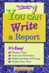 You Can Write a Report - Jennifer Rozines Roy