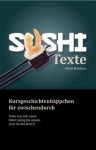 Sushi Texte (German Edition) - Ulrich Borchers