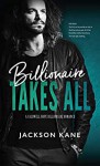 Billionaire Takes All - Kane Jackson