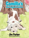 Camilla's Short Legged Problems: Illustrated by Amy Docter and Anna Post - Jim Parker