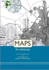 Maps for advocacy: An Introduction to Geographical Mapping Techniques Maps - Sean O'Connor