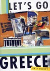 Let's Go Greece on a Budget - Let's Go Inc., Meghan C. Joyce