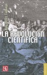 La Revolucion Cientifica - Ruy Perez Tamayo