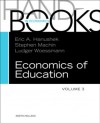 Handbook of the Economics of Education, Volume 3 (Handbooks in Economics) - Eric A Hanushek, Stephen J. Machin, Ludger Woessmann