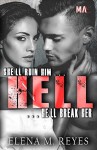 HELL - Elena M. Reyes, N. Isabelle Blanco, Marti Lynch