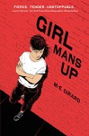 Girl Mans Up - M-E Girard